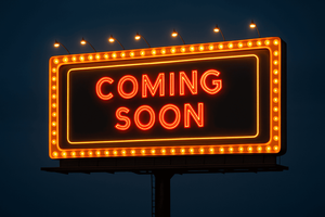 Coming soon on a billboard
