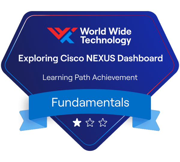 Exploring Cisco NEXUS Dashboard Learning Path