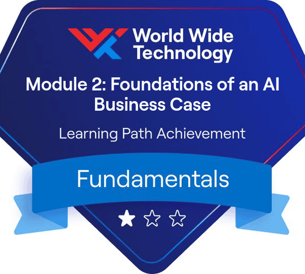 Module 2: Foundations of an AI Business Case Learning Path