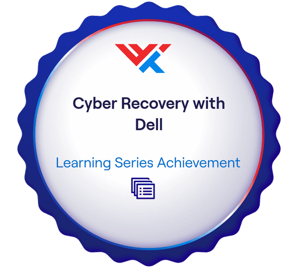 Cyber Recovery with Dell Learning Series