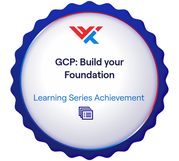 GCP: Build your Foundation Learning Series