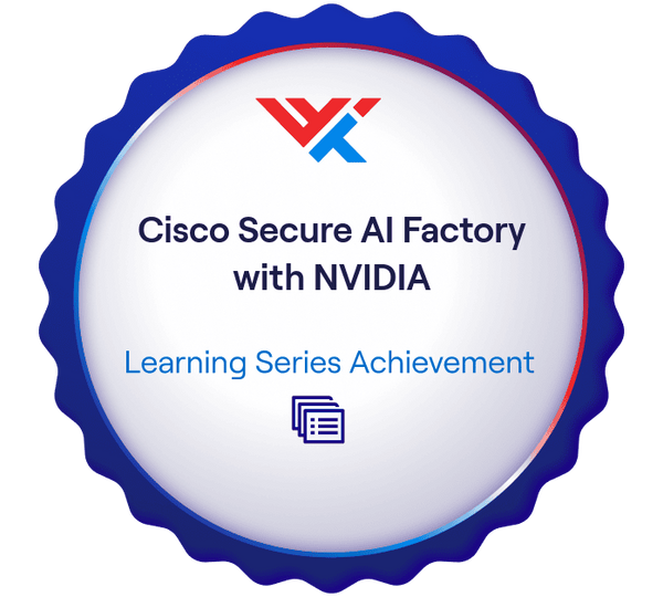 Cisco Secure AI Factory with NVIDIA Learning Series